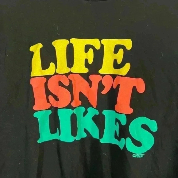 "Life isnt likes" T-Shirt by artist Chad Mize "Chizzy" / St Pete Florida - Picture 5 of 6